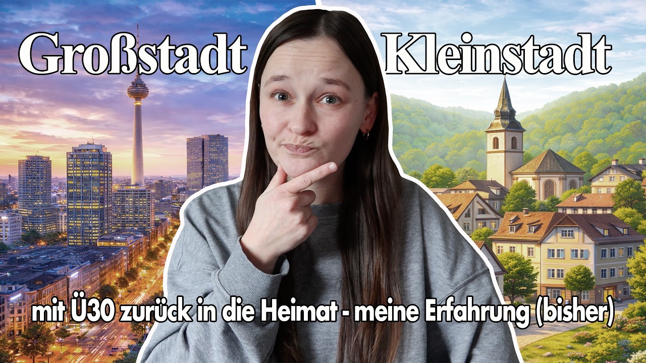 Zurück in die Heimat & von Berlin in die Kleinstadt - mein Fazit nach den ersten Monaten