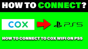 Connect to Cox Wifi on PS5 2025