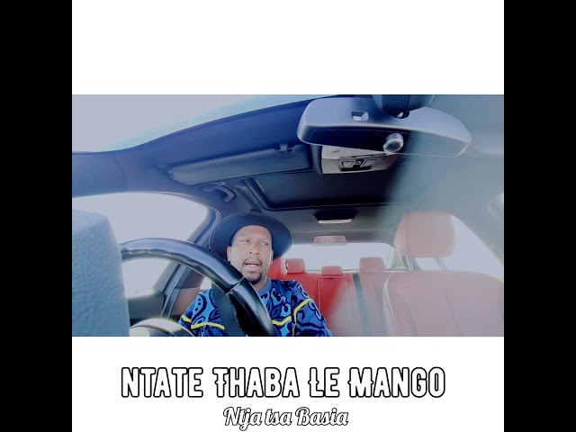 Ntate Thaba Le Mango class=