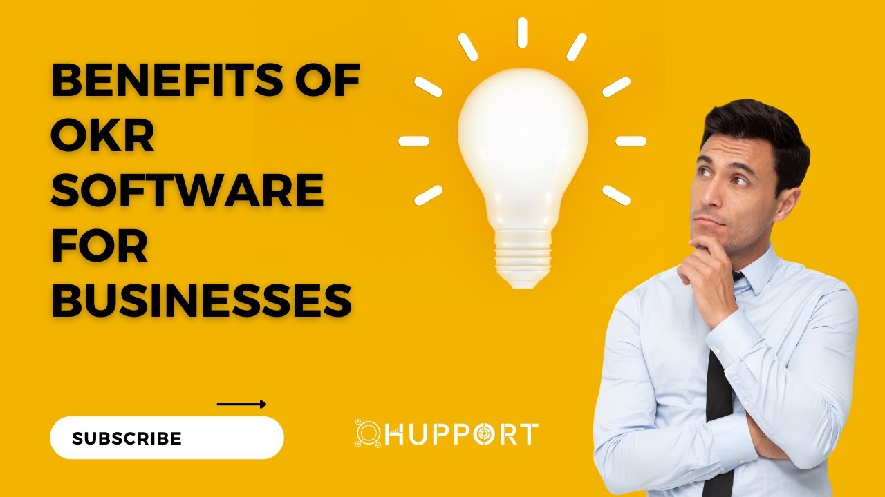 Exploring the Benefits of OKR Software for Businesses