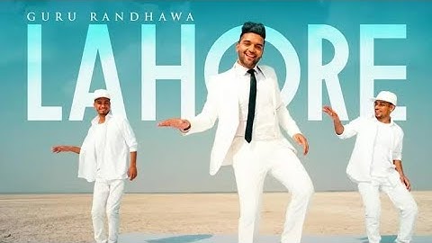 Guru Randhawa: Lahore ( Video ) Bhushan Kumar | Vee | DirectorGifty | K-Series