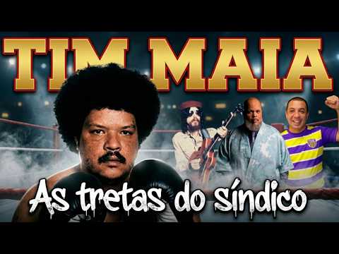 TIM MAIA: 5 tretas que provam que o síndico era BRIGUENTO