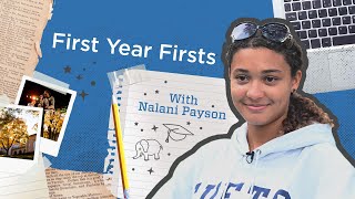 First Year Firsts With Nalani Payson @tuftsu