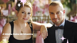A Minha Noiva de Mentira - Filme