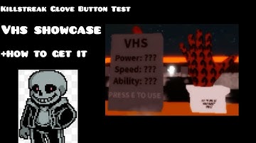 VHS Glove Showcase + How to Get it! | Killstreak Glove Button Test