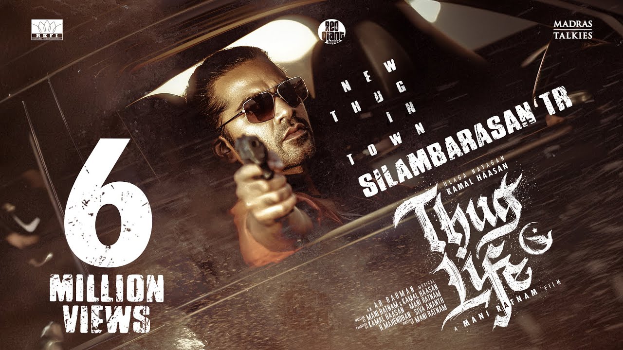 NEW THUG IN TOWN   ThugLife  Kamal Haasan  Mani Ratnam   STR  AR RahmanRKFIMT RG