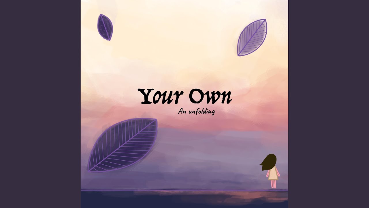 Your Own - YouTube