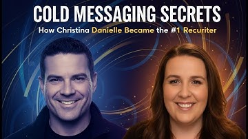 Cold Messaging Secrets: How Christina Danielle Became the #1 Recruiter with Ray Higdon