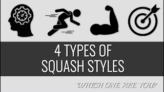 Different Types of Squash Playing Styles | 4 Most Common