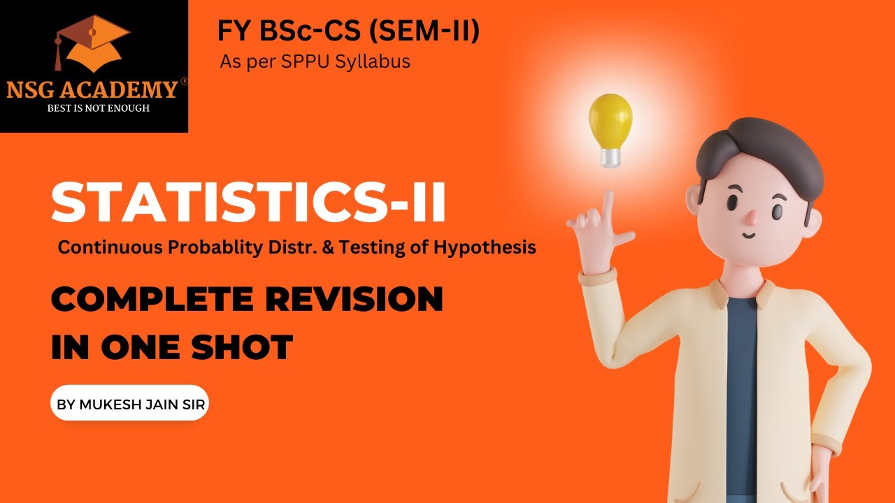 STATISTICS - II (FY BSc-CS Sem II) For SPPU - One shot Revision