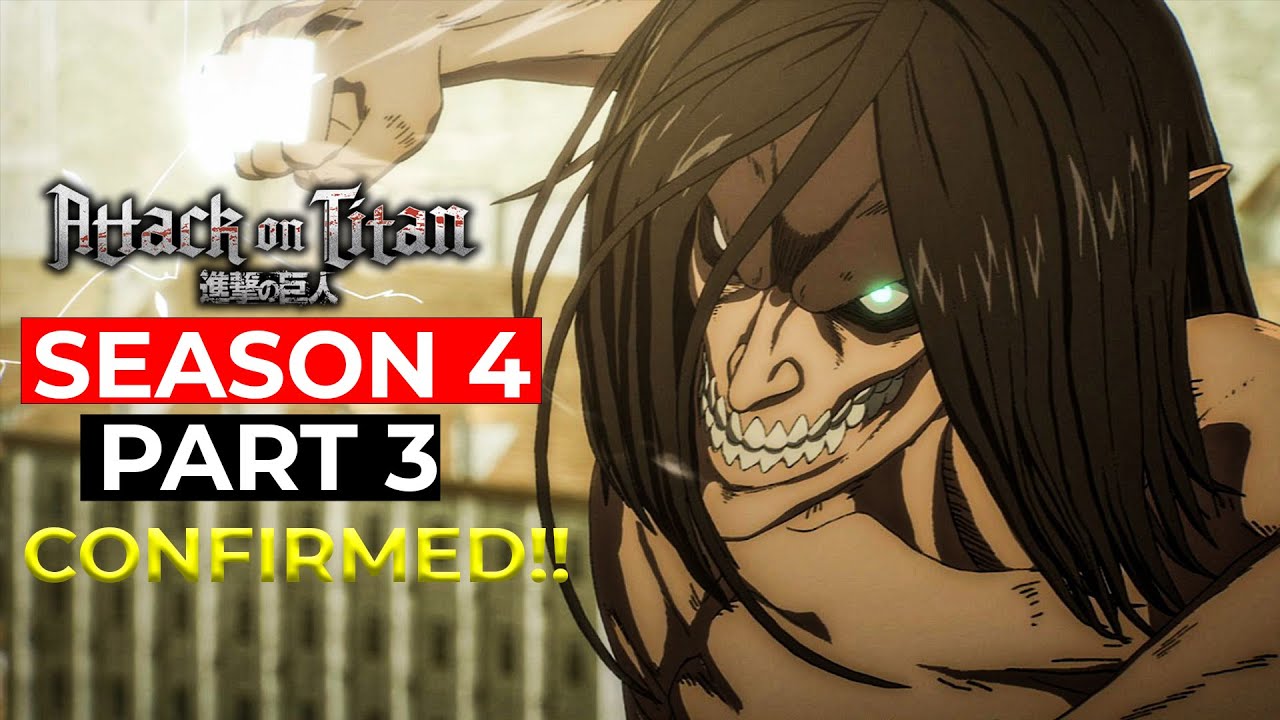 RELEASE DATE CONFIRMED!? - ATTACK ON TITAN The Final Season Part 3 Cour 2!  