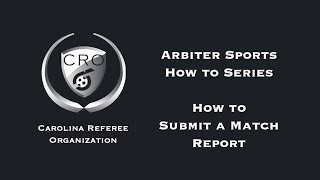 ArbiterSports - How to Submit a Match Report