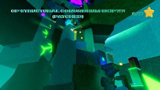 Structural Conundrum (9.37⭐)(OP Shortcut)