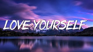 Love Yourself - Justin Bieber (Lyrics) - Calvin Harris , Taylor Swift... (MixLyrics)