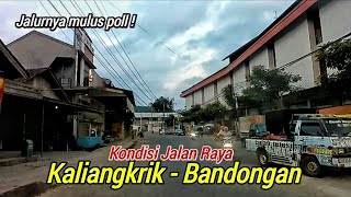 Kondisi Jalur Pedesaan! Jalan Raya Pasar Kaliangkrik menuju Bandongan Magelang terbaru 2023