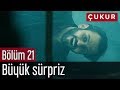 Çukur 21. Bölüm - Büyük Sürpriz