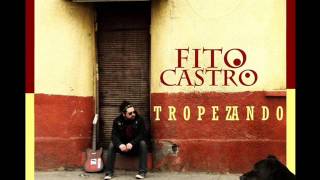 Video thumbnail of "FITO CASTRO - "Libertad""