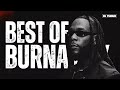 Burna Boy  2 Hours Mix  Afrobeats Mix  Chill Mix  DJ YUNGD