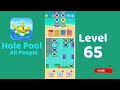 Hole Pool All People Level 65 Walkthrough 🎯 | Color Match Puzzle Gameplay | Mini Boss
