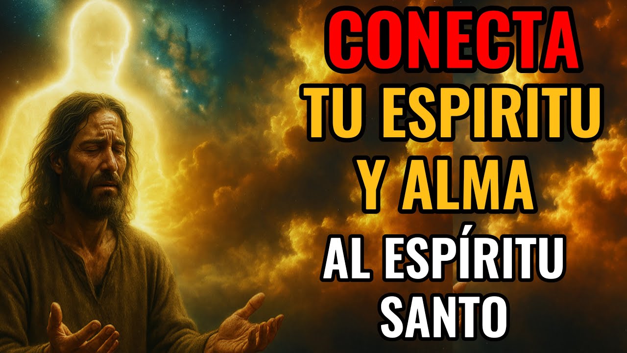 APRENDE A CONECTAR TU ESPÍRITU Y TU ALMA AL ESPÍRITU SANTO / RELATOS DE LA BIBLIA