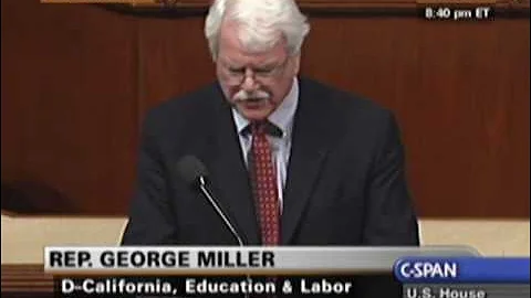 Floor Debate on Health Care and Federal Student Loan Reform: Rep. George Miller