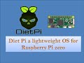 Installing dietpi os in raspberry pi zero - A lightweight OS