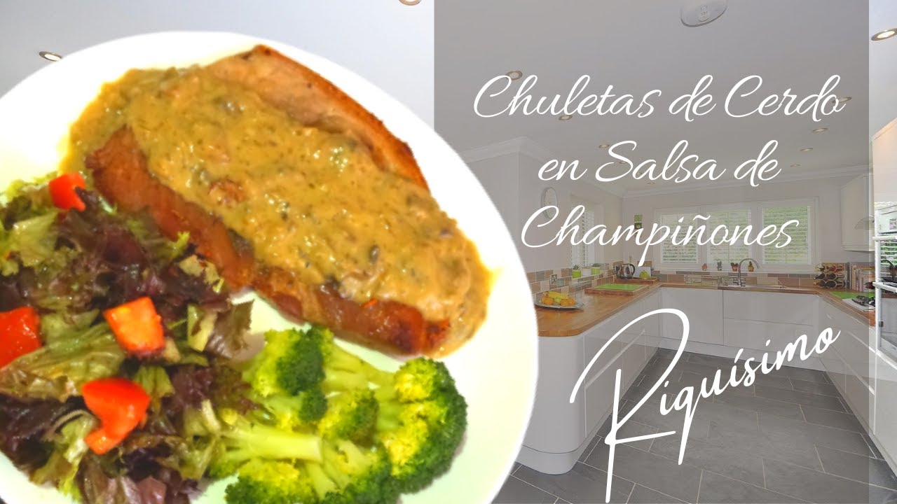 Chuletas de Cerdo en Salsa de Champiñones en A con M