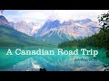 CANADIAN ROCKIES - Calgary to Vancouver Road Trip - Jul/Aug 2018