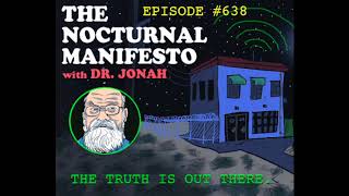 NOCTURNAL MANIFESTO PODCAST-EPISODE #638