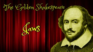 The Golden Shakespeare - Episode 4 - Jaws (1975)