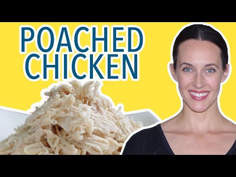 How to Poach Chicken - The Easiest & Best Way to Cook Chicken, Fat-free Recipe Demo