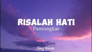 Risalah Hati - Pamungkas (Lirik)