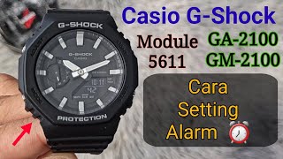 Cara Setting Alarm Jam Tangan Casio G-Shock GA-2100 GM-2100 5611 ALM AL1 🇮🇩