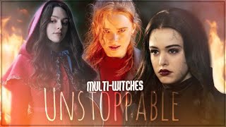 Multi-witches | Unstoppable