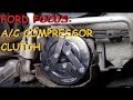 Ford Focus: A/C Compressor Clutch