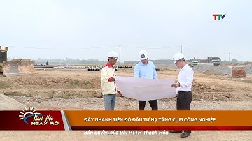 Thanh Hóa: Đẩy nhanh tiến độ đầu tư hạ tầng cụm công nghiệp