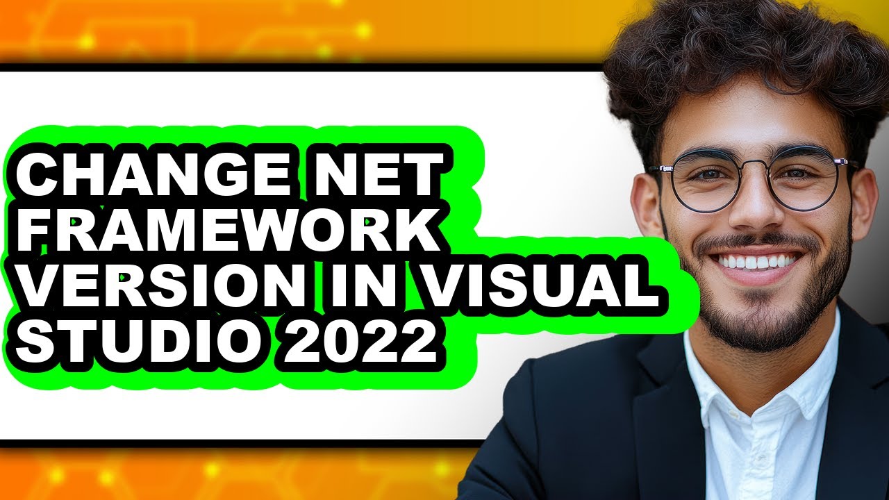 How to Change Net Framework Version in Visual Studio 2022 (updated ...