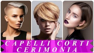 Acconciature Capelli Corti Per Cerimonia 18 Youtube