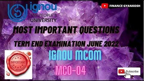IMPORTANT QUESTIONS MCO-04 || DEC 2022 || IGNOU || M.COM Block 5 @Gyankoshbyrashi
