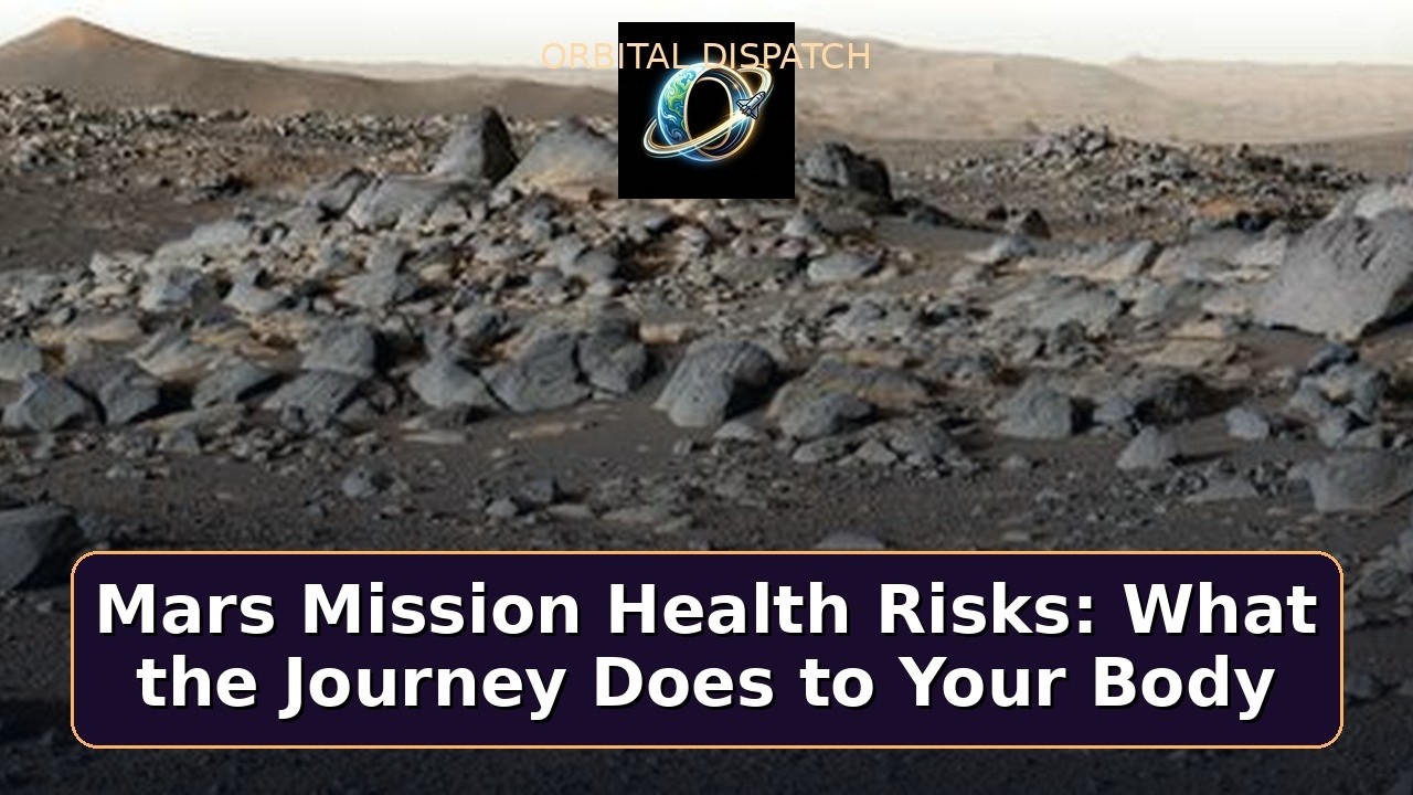 Mars Mission Health Risks: What the Journey Does to Your Body | Part 2