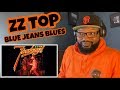 ZZ TOP - Blue Jeans Blues | REACTION