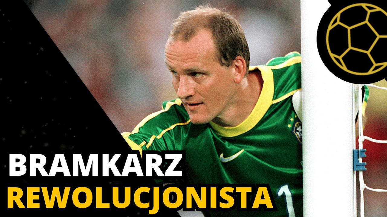 HISTORIA BRAMKARZA, KTÓRY OBALIŁ WIELKI MIT - DLACZEGO BRAZYLIA CZCI CLAUDIO TAFFARELA?