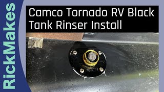 Camco Tornado RV Black Tank Rinser Install