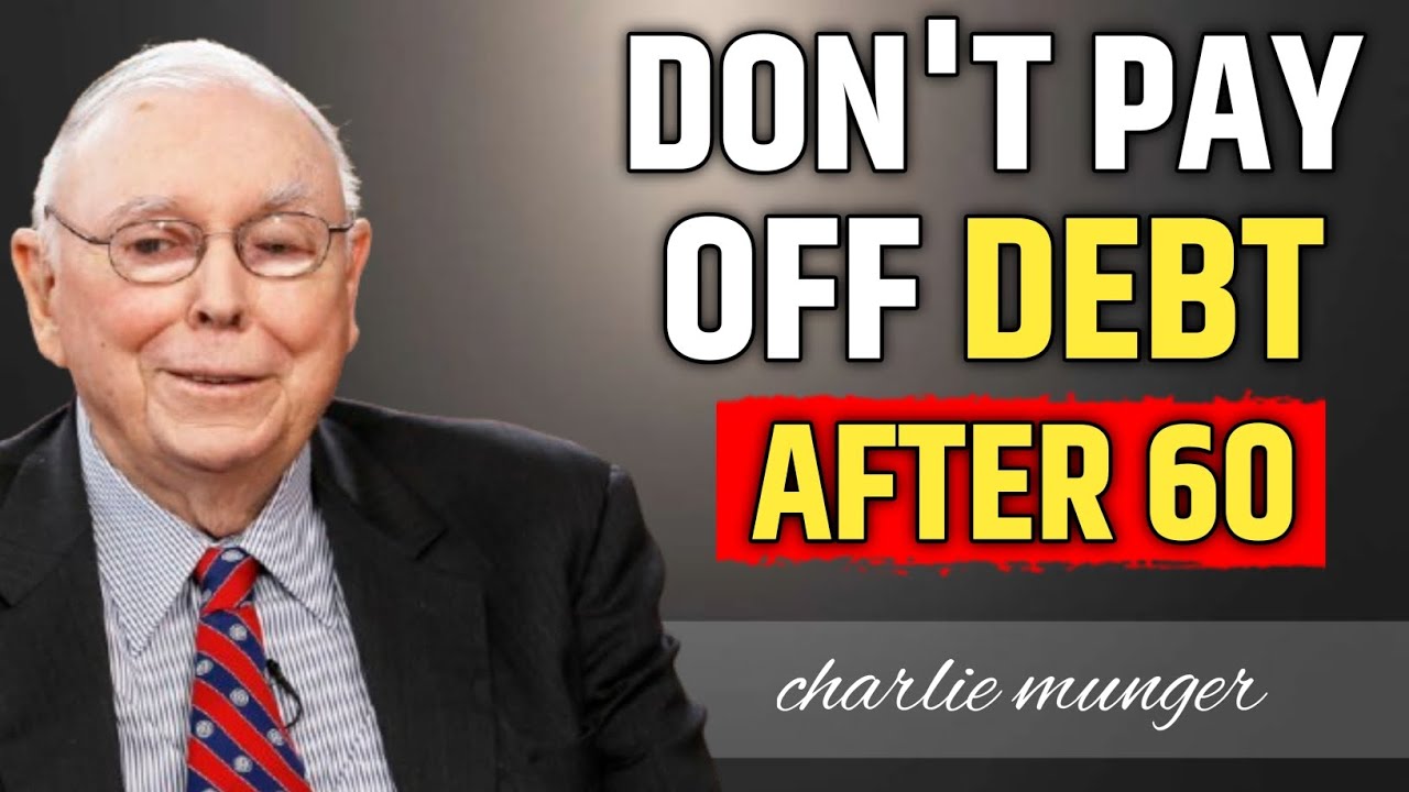 Charlie Munger: Don’t Pay Off Debt After 60 — Do This Instead