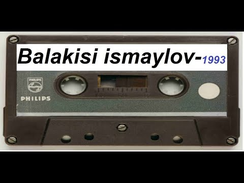 Balakisi  Ismaylov -  Rubabe mahnisi.  //1993//