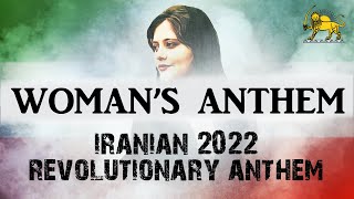 Woman's anthem - Iranian 2022 revolutionary anthem