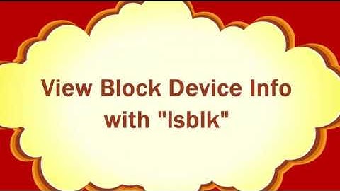 View Block Device Info with lsblk