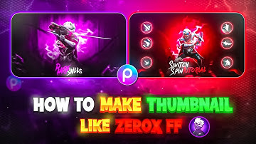 How To Make Thumbnail Like zerox FF // Zerox FF Jaisa Thumbnail Kaise Banaye
