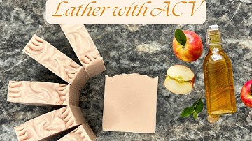 Apple Cider Vinegar Soap with Coconut Milk: Creamy lather for Fall
