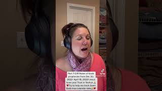 Part 7 Gods Prophecies Cliff Notes From Dec 30, 2022-April 18, 2023 Mystery Of Gods True Calendar